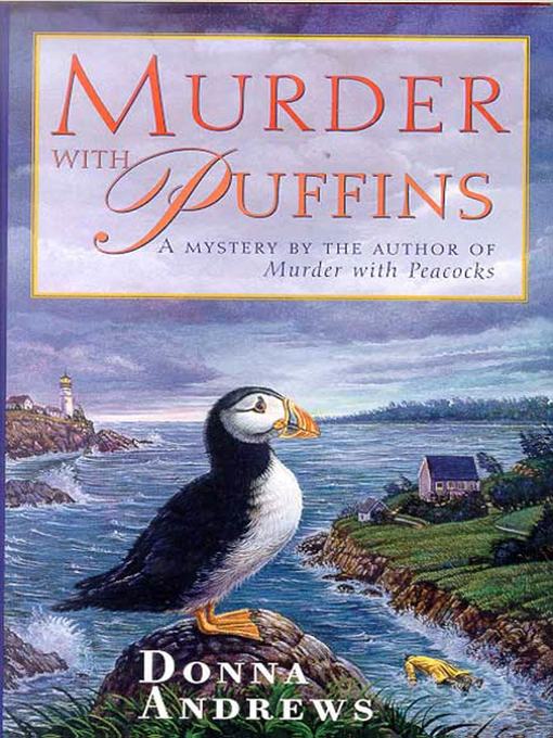 Title details for Murder With Puffins by Donna Andrews - Available
